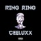 No Caller ID (Ring Ring) - Ceeluxx. lyrics