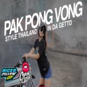 PAK PONG VONG / IN DA GETTO STYLE THAILAND (Remix) artwork
