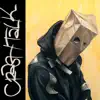 CrasH Talk album lyrics, reviews, download