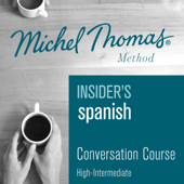 Insider's Spanish (Michel Thomas Method) audiobook - Full course - Michel Thomas Cover Art