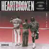 Heart Broken (feat. Marz Da Hippy) - Single album lyrics, reviews, download