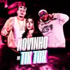 Stream & download Novinho do Tik Tok (feat. MC Bruna Alves) - Single