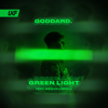 Green Light - Goddard & Megan Linnell