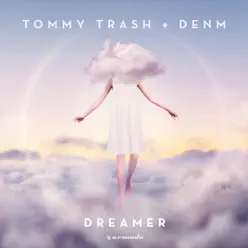 Dreamer - Single - Tommy Trash Dreamer - Single - Tommy Trash