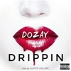 Drippin - Single