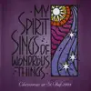 Canticle of the Turning (Excerpts Arr. J. Ferguson for Choir & Orchestra): My Soul Cries Out with a Joyful Shout [Live] song lyrics