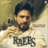 Raees (Original Motion Picture Soundtrack) artwork