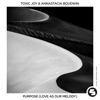Purpose (Love as Our Melody) - Single
