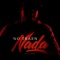 No Traen Nada - Don Aero lyrics