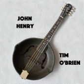 Tim O' Brien - John Henry