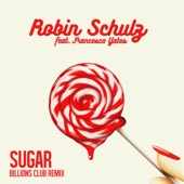 Sugar (feat. Francesco Yates) [Billions Club Remix] artwork
