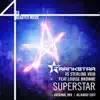 Stream & download Super Star (FrankStar vs. Sterling Void vs. Louise Browne) [feat. Louise Browne] - Single