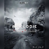 Melodie (feat. Team Kolabo, Bourik the Latalay, Jamal Joker & Vese Transparan) artwork