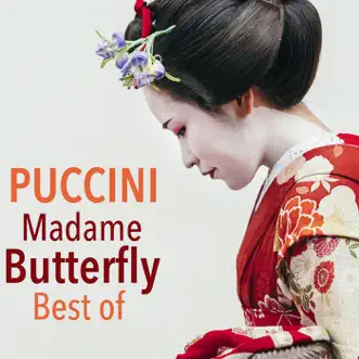 Madame Butterfly: Best Of by Sir John Barbirolli, Renata Scotto, Anna di Stazio & Orchestra of the Rome Opera House album reviews, ratings, credits