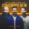 Somebody New (feat. Jordan Shaw) - Single, 2022