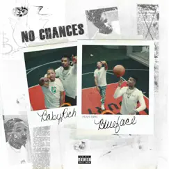 No Chances (Remix) Song Lyrics