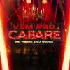 Stream & download Vem Pro Cabaré