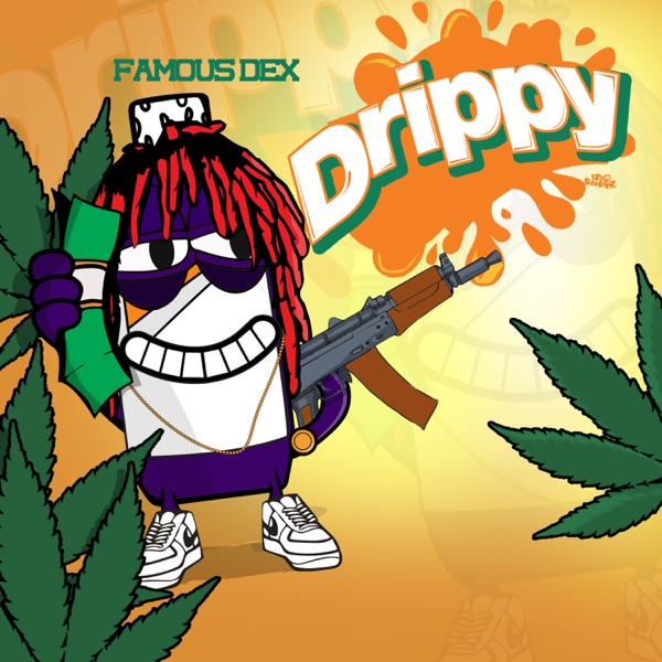 Drippy - Famous Dex