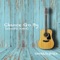 Chance Go By (Acoustic Remix) - Tomorrow People lyrics