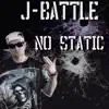 NO STATIC (feat. J-BATTLE) - Single album lyrics, reviews, download