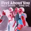 Feel About You (Remixes) - EP album lyrics, reviews, download