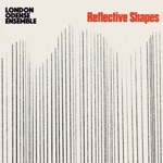 London Odense Ensemble - Reflective Shapes