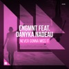 Never Gonna Miss It (feat. Danyka Nadeau) - Single