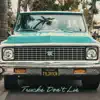 Trucks Don't Lie - Single album lyrics, reviews, download