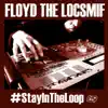 #Stayintheloop album lyrics, reviews, download