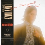 Lazy Daze - Lay Low