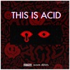 This Is ACID - Single