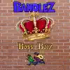 Boss Boiz - Single album lyrics, reviews, download