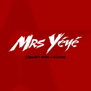 last ned album Mrs Yéyé - Cabaret Noir Éclore