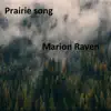 Prairie Song - Single album lyrics, reviews, download