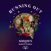 Running Out - Single album lyrics, reviews, download