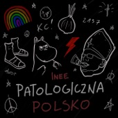 Patologiczna Polsko artwork