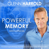 Develop a Powerful Memory - Glenn Harrold