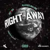 Right Away (feat. Glasses Malone) - Single album lyrics, reviews, download