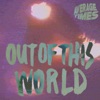 Out of This World - Single, 2017