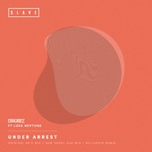 Under Arrest (90's Mix) [feat. Luke Neptune] artwork