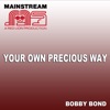 Your Own Precious Way - Single artwork