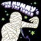 The Mummy's On the Loose (feat. Jello Biafra) - James Kochalka Superstar & Rough Francis lyrics