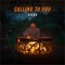 Calling to You - Siedd lyrics
