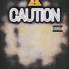 Caution(Detriot Flow) - Single album lyrics, reviews, download