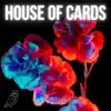 House of Cards - Single album lyrics, reviews, download