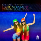 Gay Classics Presents LGBTQ Movement Vol. 1 (Circuit, Deep & Big Room Anthems) artwork