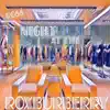 Night at the Roxburberry - Single album lyrics, reviews, download