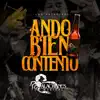 Ando Bien Contento - Single album lyrics, reviews, download