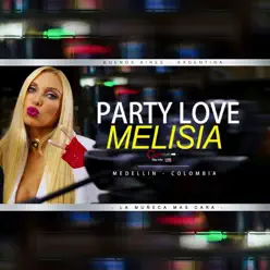 Party Love - Single - Melisia