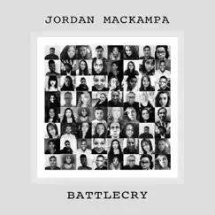 Battlecry - Single by Jordan Mackampa album reviews, ratings, credits